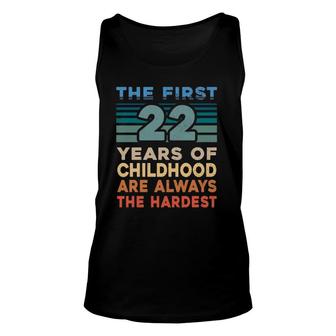 The First 22 Years Old Birthday Funny 22Nd Birthday Gag Gift Unisex Tank Top - Seseable