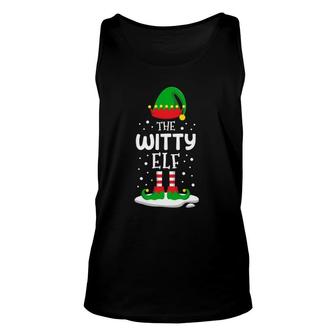 The Witty Elf Christmas Family Matching Costume Pjs Cute Unisex Tank Top - Seseable