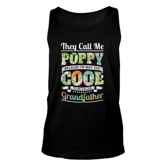 They Call Me Poppy Cool Flower Art Grandpa Fathers Day Gifts Unisex Tank Top - Seseable