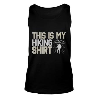 This Is My Hiking Explore Travel Lover Vintage Graphic Unisex Tank Top - Seseable