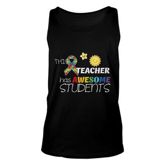 This Teacher Has Awesome Students And Great Classes Unisex Tank Top - Seseable
