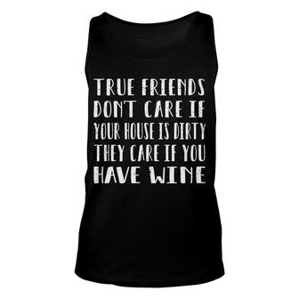 True Friends Want Wine Alcohol Red White Rose Unisex Tank Top - Monsterry