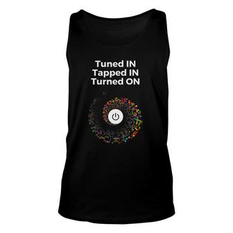 Tuned In Tapped In Turned On Law Of Attraction Vortex Unisex Tank Top | Mazezy