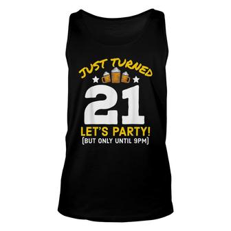 Turned 21 Party Until 9Pm Funny 21St Birthday Beer Gag Gift Unisex Tank Top - Seseable