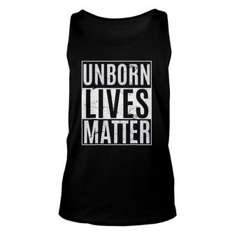 Unborn Lives Matter Fetus Anti-Abortion Pro-Life Unisex Tank Top - Seseable