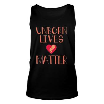 Unborn Lives Matter Fetus Graphic - Anti-Abortion Pro-Life Unisex Tank Top - Seseable