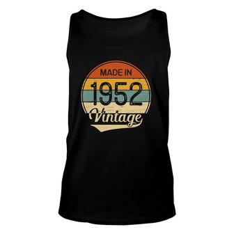 Vintage 1952 Made In 1952 70Th Birthday 70 Years Old Gift Unisex Tank Top - Seseable