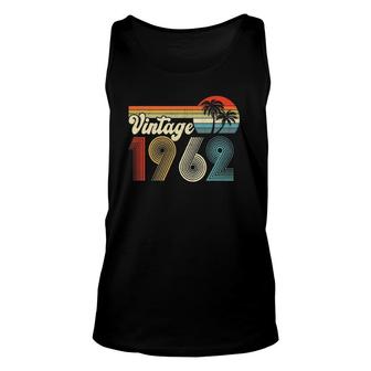 Vintage 1962 Made In 1962 60Th Birthday Gift 60 Years Old Unisex Tank Top - Seseable