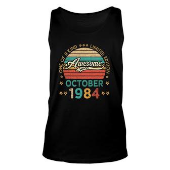 Vintage Birthday Awesome Since October 1984 Limited Edition Unisex Tank Top - Seseable