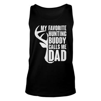 Vintage My Favorite Hunting Buddy Calls Me Dad Hunter Unisex Tank Top - Thegiftio UK