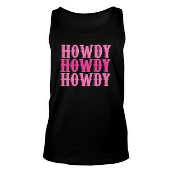 Vintage Pink Howdy Rodeo Western Country Southern Cowg Unisex Tank Top | Mazezy