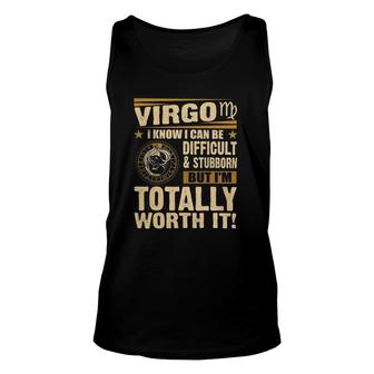 Virgo Im Totally Worth Itaugust September Unisex Tank Top | Mazezy