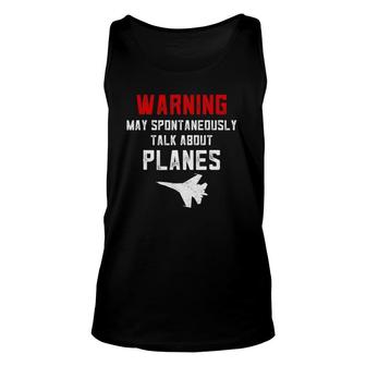 Warning May Spontaneously Talk About Airplane S For Men Unisex Tank Top - Seseable