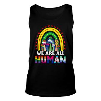 We Are All Human Pride Ally Rainbow Lgbt Flag Gay Pride Unisex Tank Top - Thegiftio UK