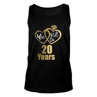 We Still Do 20 Years 2002 20Th Wedding Anniversary Unisex Tank Top | Mazezy