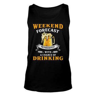 Weekend Forecast Beer Lovers With A Chance Of Drinking Unisex Tank Top - Seseable