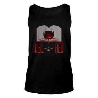 Well Red Funny Wine And Book Lover Reading Pun Unisex Tank Top | Mazezy