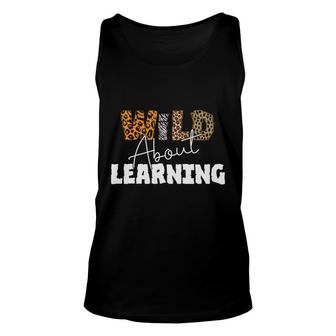 Wild Abour Learning Teacher Leopard Great Unisex Tank Top - Seseable