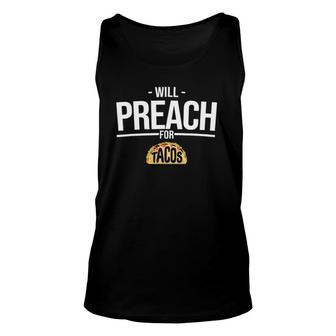 Will Preach For Tacos Jesus Christian Pastor Unisex Tank Top | Mazezy