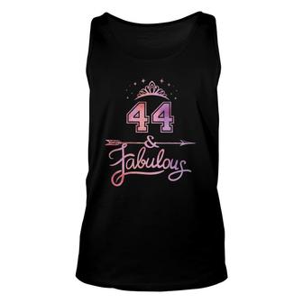 Women 44 Years Old And Fabulous Happy 44Th Birthday Unisex Tank Top - Seseable