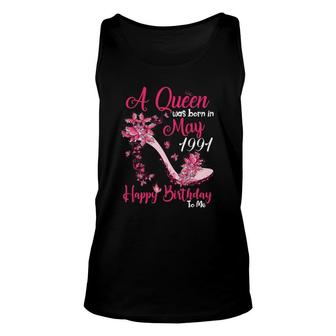 Womens A Queen Was Born In May 19911991 30 Birthday Gift Unisex Tank Top - Seseable