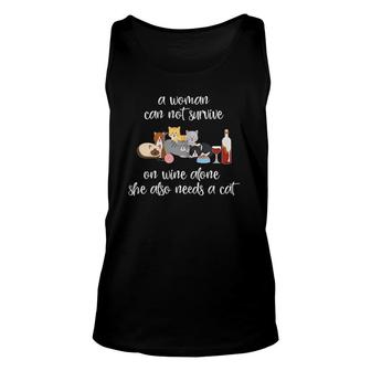 Womens A Woman Cannot Survive On Wine Alone Needs Cat Unisex Tank Top - Seseable