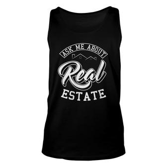 Womens Ask Me About Real Estate Agent Broker Property V-Neck Unisex Tank Top - Seseable