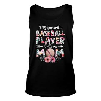 Womens My Favorite Baseball Player Calls Me Mom Baseball Mom Unisex Tank Top - Seseable