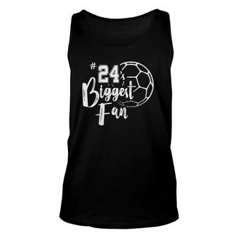 Womens Number 24S Biggest Fan Soccer Player Mom Dad Family Unisex Tank Top - Seseable