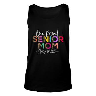 Womens One Proud Senior Mom Class Of 2023 23 Senior Mom Grad Unisex Tank Top - Seseable