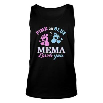 Womens Pink Or Blue Mema Loves You Baby Gender Reveal Party Shower Unisex Tank Top - Seseable