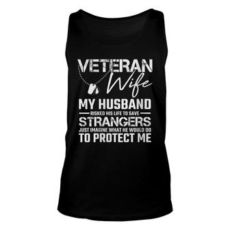Womens Veteran Wife Army Husband Soldier Saying Cool Military Gift Unisex Tank Top - Seseable