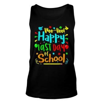 Woo Hoo Happy Last Day Of School | Fun Teacher Student Unisex Tank Top - Seseable