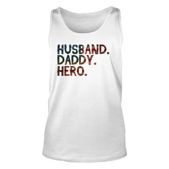 4Th Of July Fathers Day Usa Dad Gift - Husband Daddy Hero Unisex Tank Top - Seseable