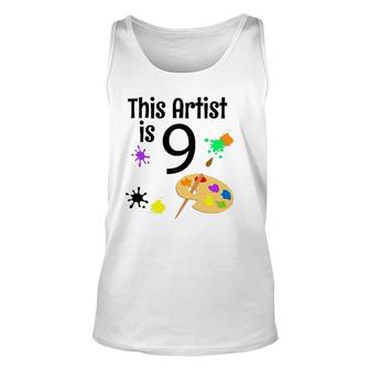 9 Years Old Art Painting Birthday Party 9Th Birthday Unisex Tank Top | Mazezy