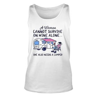 A Woman Cannot Survive On Wine Alone She Also Needs A Camper Camping Lover Unisex Tank Top - Seseable