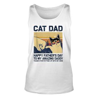 Best Cat Dad Ever Thanks For Putting Up With My Mom Unisex Tank Top - Seseable