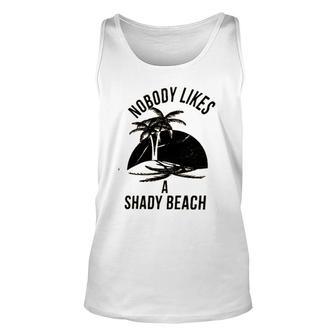 Best Gift Nobody Likes A Shady Beach Natural Unisex Tank Top - Seseable