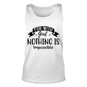 Bible Verse Black Graphic For With God Nothing Is Impossible Christian Unisex Tank Top - Seseable