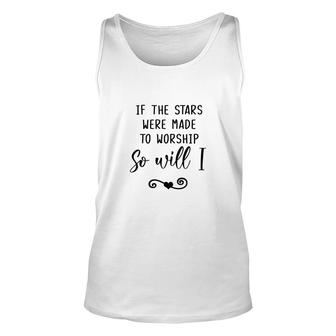 Bible Verse If The Stars Were Made To Worship So Will I Christian Unisex Tank Top - Seseable