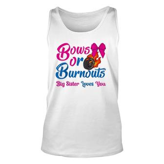 Bows Or Burnouts Sister Loves You Gender Reveal Party Idea Raglan Baseball Tee Unisex Tank Top - Seseable