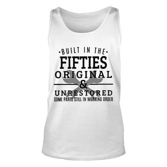 Built In The Fifties Original Awesome 2022 Gift Unisex Tank Top - Thegiftio UK