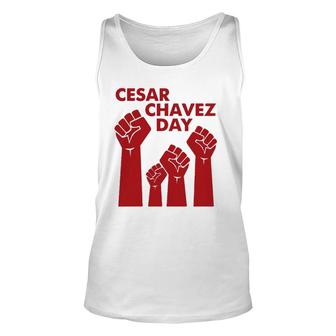 Cesar Chavez Day For Men Women Raised Fists Red Unisex Tank Top | Mazezy