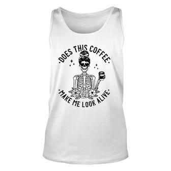 Does This Coffee Make Me Look Alive Caffeine Coffee Skeleton Tank Top | Mazezy DE