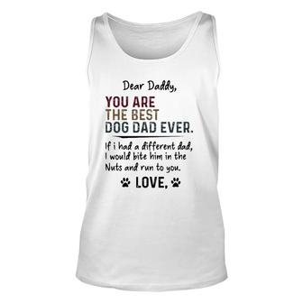 Dog Dad Dear Daddy You Are The Best Dog Dad Ever Love Dog Paw Print Unisex Tank Top - Seseable