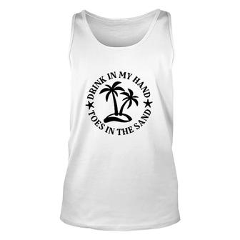 Drink In My Hand Toes In The Sand Graphic Circle Unisex Tank Top - Seseable