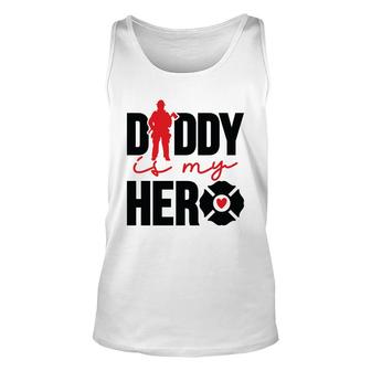 Firefighter Daddy Is My Hero Red Black Graphic Meaningful Unisex Tank Top - Seseable