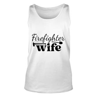 Firefighter Wife Black Graphic Meaningful Unisex Tank Top - Seseable