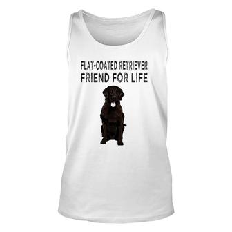 Flat Coated Retriever Friend For Life Dog Lover Friendship Unisex Tank Top - Seseable