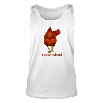 Funny Guess What Chicken Butt Red Hen Unisex Tank Top - Monsterry